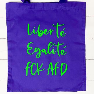 Liberté egalité fck AfD Pflaume neongrün 2